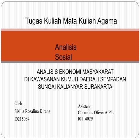 Analisis Sosial Kondisi Ekonomi di Kawasan Kumuh Daerah Sempadan Sungai Kalia...