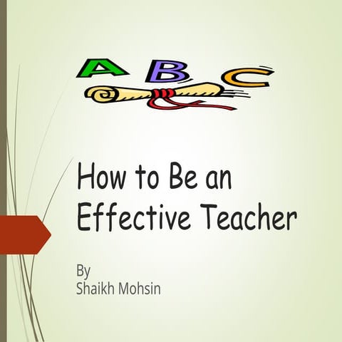 Effective Teaching by SHAIKH MOHSIN FAROOQ