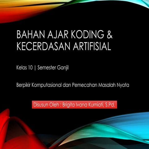 MODUL AJAR KODING KELAS 10 DEEP LEARNING CP 046 2025 | PDF