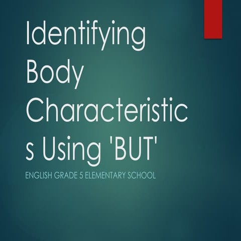 Using 'BUT' to Identify and Compare Body Characteristics in English ...