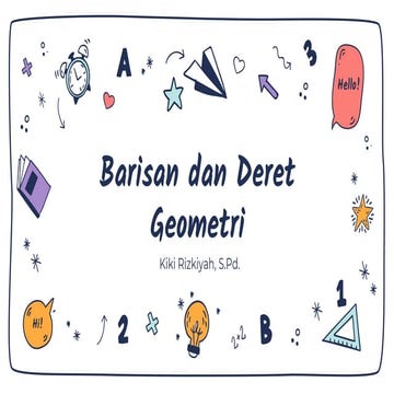 PPT Barisan dan Deret Geometri Kiki Rizkiyah.pptx