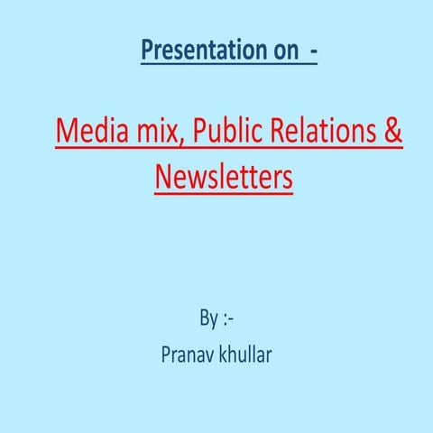 Media Mix and Public Relations
