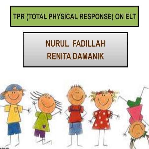 Total Physical Respon (TPR)