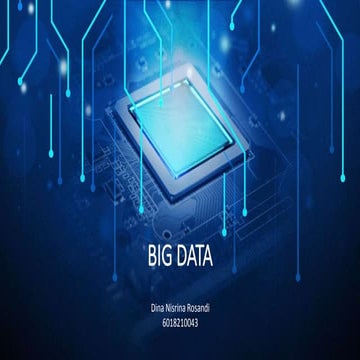 Ppt big data dina nisrina rosandi 6018210043