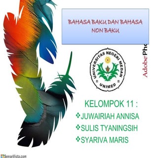Ppt bahasa baku dan bahasa nonbaku