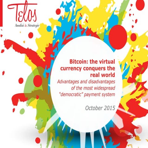 Bitcoin: the virtual currency conquers the real world