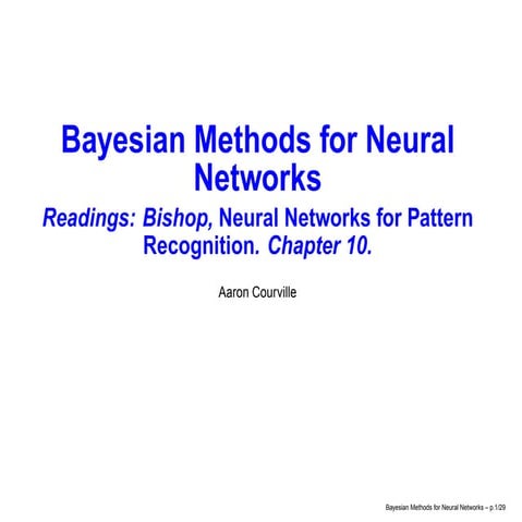 We can apply this process to neural networks and come up with the probability...