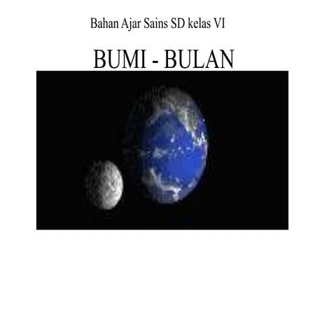 Ppt bumi bulan kelas vi
