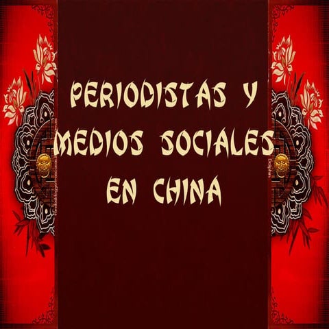 Periodistas y medios sociales en China