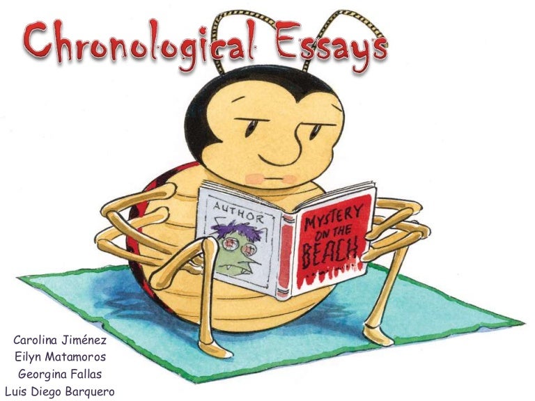 Essay chronological order