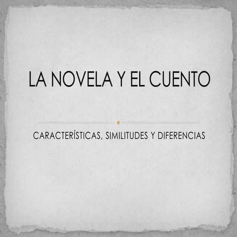 Ppt clase 3 i medio la novela y el cuento
