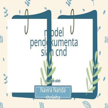 PPT model pendokumentasian CND dokumentasi keperawatan | PPTX