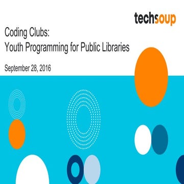 Webinar - Coding Clubs: Youth Programming for Public Libraries - 2016-09-28