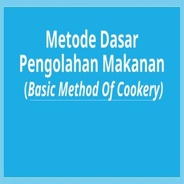 PPT COOKING METODE pembelajaran praktek smk | PPTX