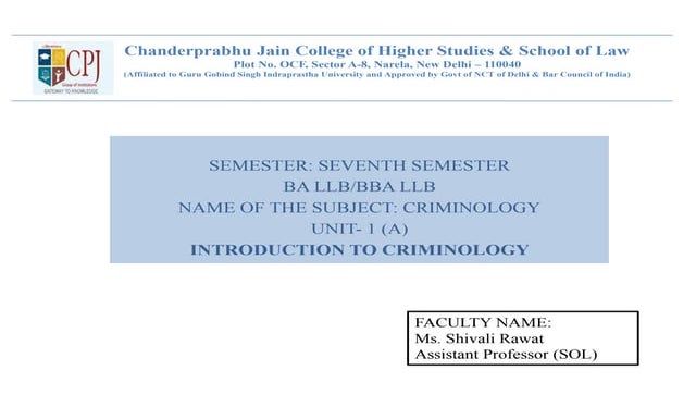 CRIMINOLOGY {LLB 409 (d) }