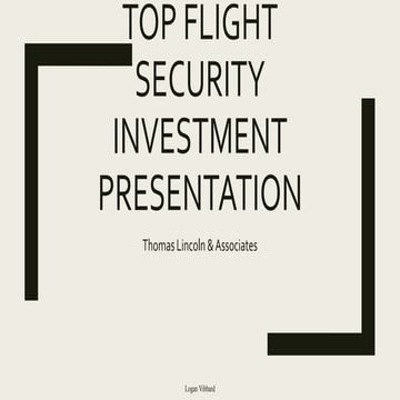 Top Flight Security Investment Presentation 