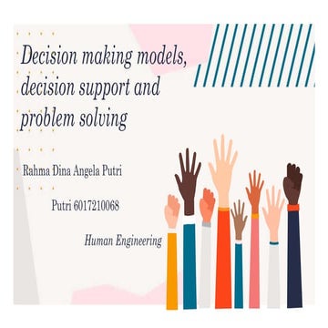 DECISION MAKING MODEL, DECISION SUPPORT AND PROBLEM SOLVING | PPT
