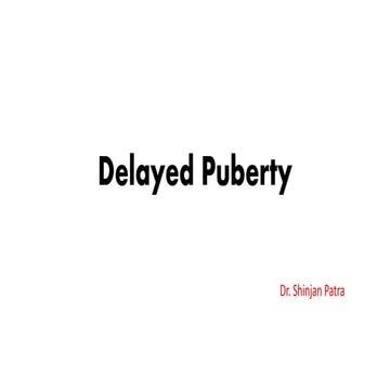 Delayed Puberty 