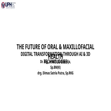 The Future of Oral and Maxilofacial Digital Transformation Through Ai ...