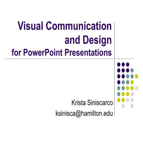 Visual Communication and Design for PowerPoint Presentations .ppt