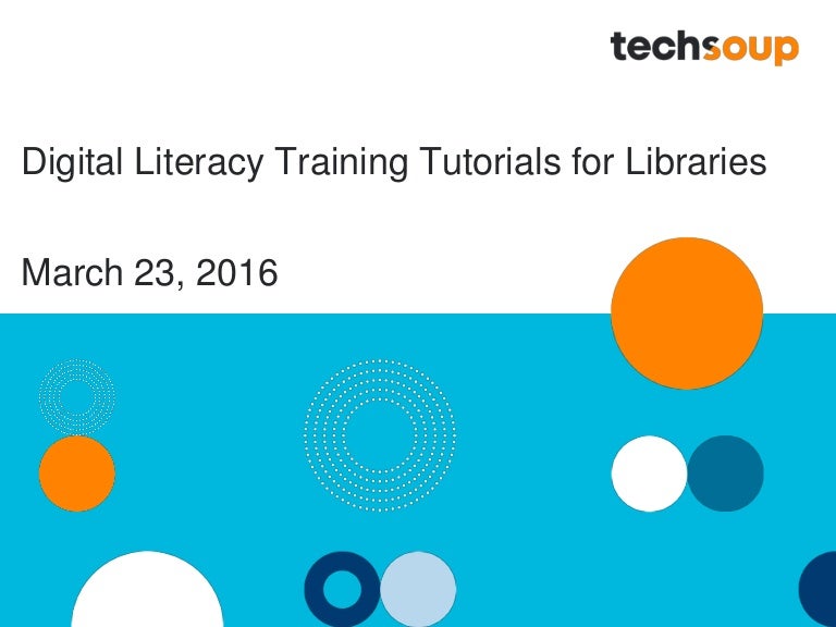 inar Digital Literacy Training Tutorials for Libraries 201603…