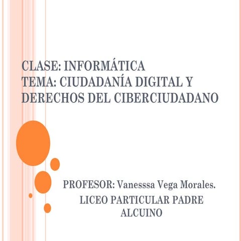 clase: ciudadanía digital y deberes y derechos del ciberciudadanos.