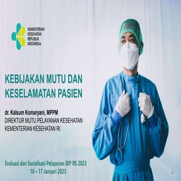 PPT DIR_SOSIALISASI IKP RS 2023. Kebijakan Mutu dan Keselamatan Pasien.pptx