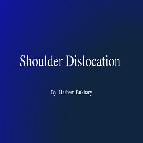 PPT Dislokasi Bahu Menurutu Hashem Bukhary.ppt