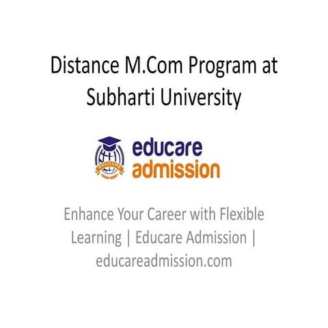 Distance M.Com Program at Subharti University | Admissions Open - Educare Adm...