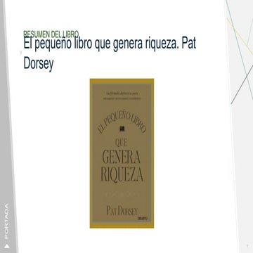 Resumen de El Pequeño Libro que Genera Riqueza, de Pat Dorsey