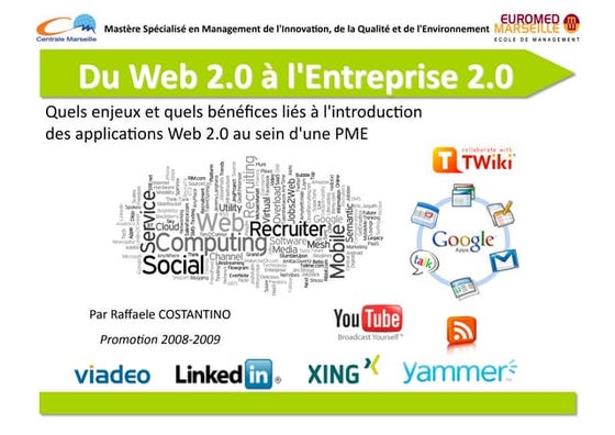 Du Web 2.0 à l’Entreprise 2.0 (Présentation Thèse - Raffaele COSTANTINO)
