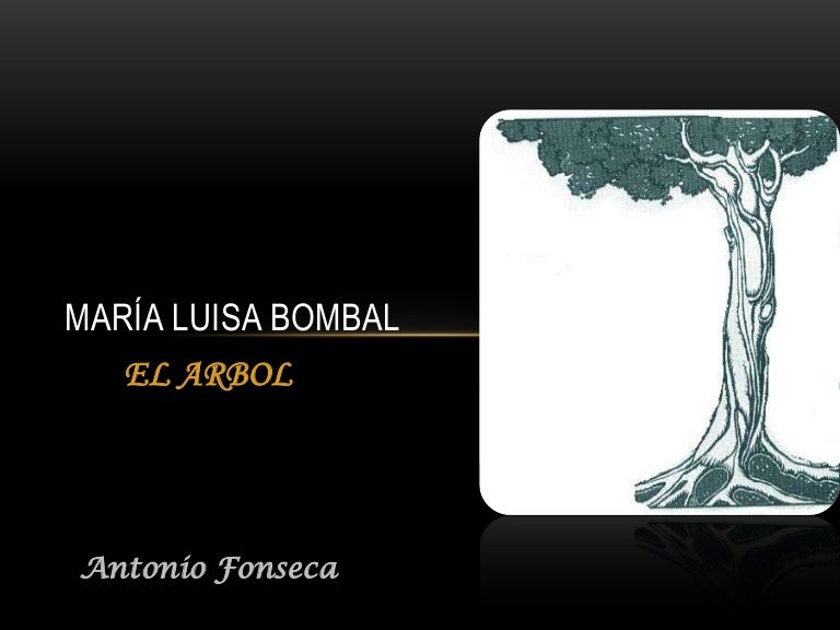 El Árbol de María Luisa Bombal El Árbol de María Luisa Bombal