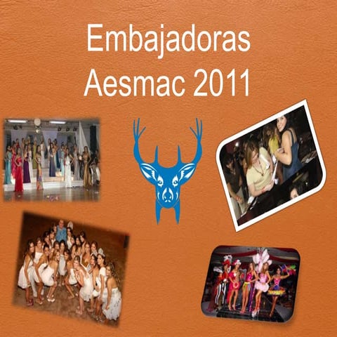 Embajadoras Aesmac 2011
