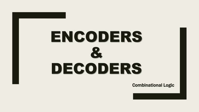 Encoders and decoders