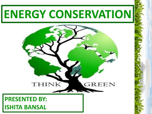 Ppt energy concervation 