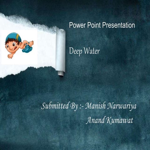 Chapter :-3 Deep Water - William Douglas | PPTX