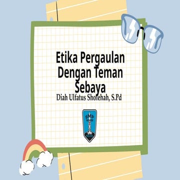 PPT ETIKA PERGAULAN DENGAN TEMAN SEBAYA.pptx