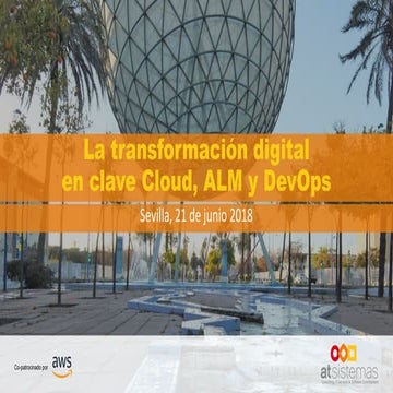 Transformación Digital en clave Cloud, ALM y DevOps