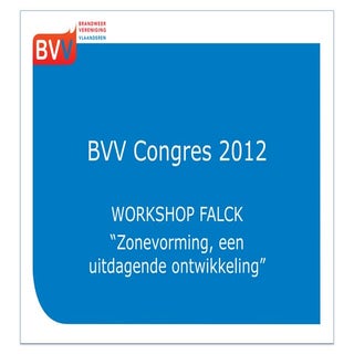 FALCK “Zonevorming, een uitdagende ...