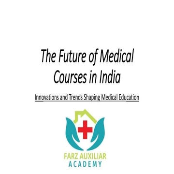 Future of Medical Courses in India. MRCP Courses available.