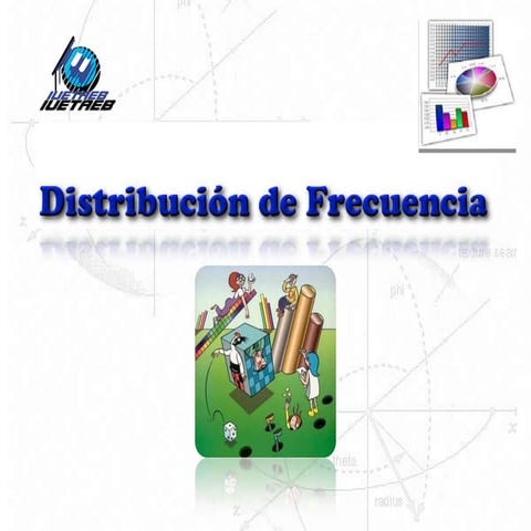 Distribucion de Frecuecia