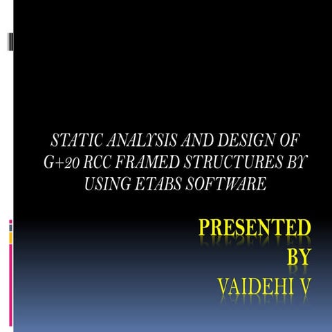 static ananlysis and design of g+ 20 rcc framed structure by using e tabs sof...