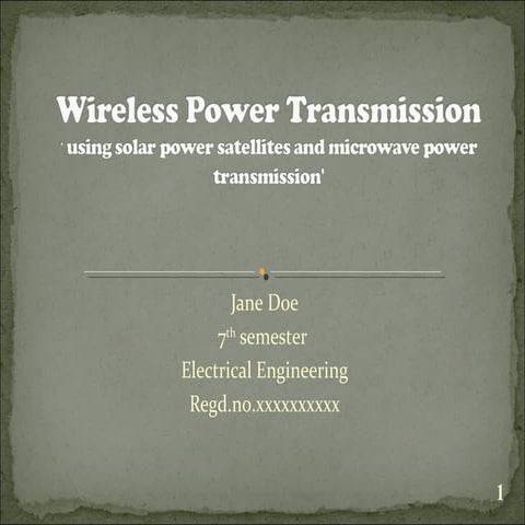 Wireless Power Transmission using solar power satellites and microwave power ...