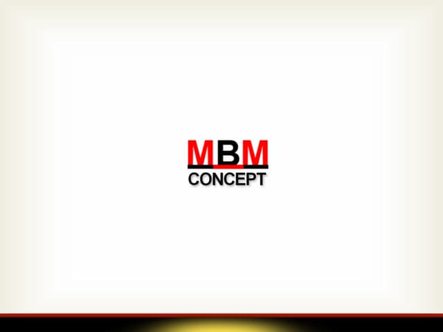 MBM-concept