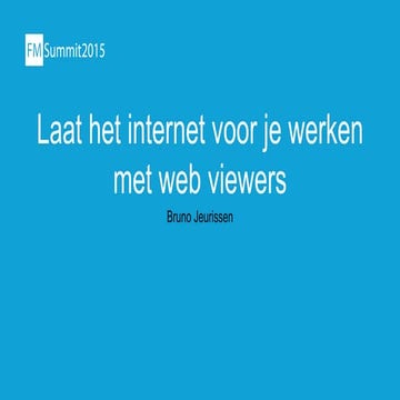 Laat het internet voor  je werken met web viewers