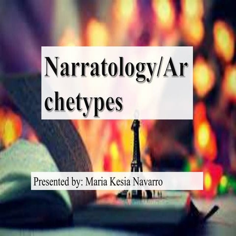 Narratology/Archetypes