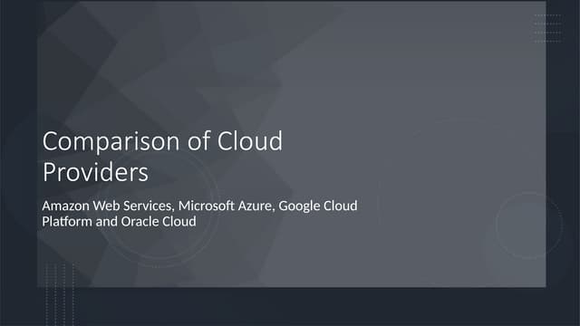 ppt for Comparison of Cloud Providers.pptx
