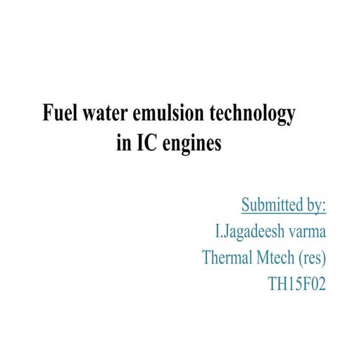  Fuel water emulsions