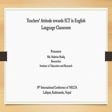 Teachers Attitude towards ICT in English Language Classroom