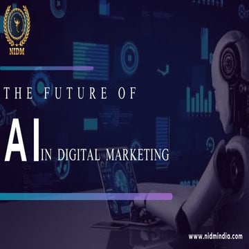 THE FUTURE OF AI IN DIGITAL MARKETING | PPTX